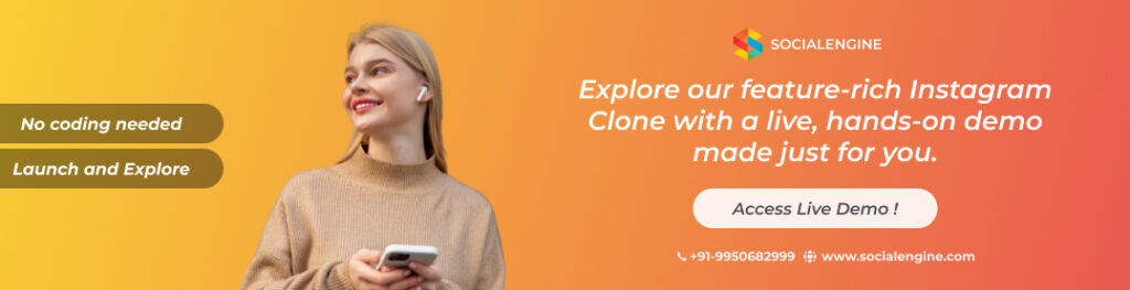 Explore our feature-rich Instagram Clone