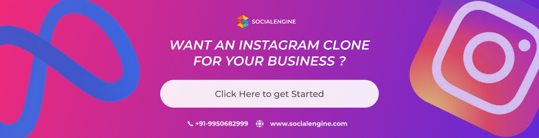 WANT AN INSTAGRAM CLONE APP FOR YOUR BRAND