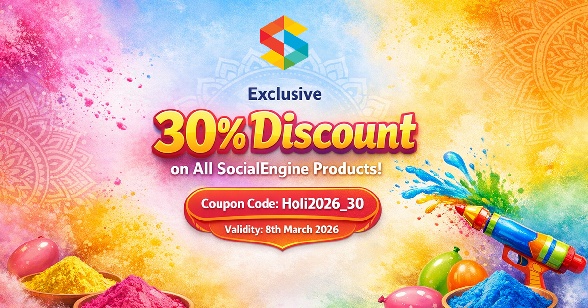 Celebrate Holi with 30% OFF on All SocialEngine Products